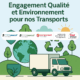 Engagement Qualité et Environnement pour nos Transports